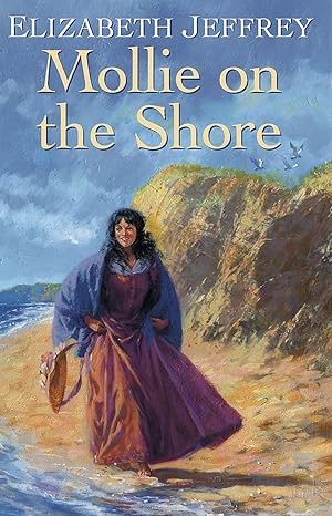 Mollie On The Shore Hardcover – 26 Jan. 2006 by Elizabeth Jeffrey (Author)