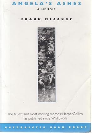 Angela’s Ashes: A Memoir of a Childhood Hardcover – 6 Sept. 1999 by Frank McCourt (Author)