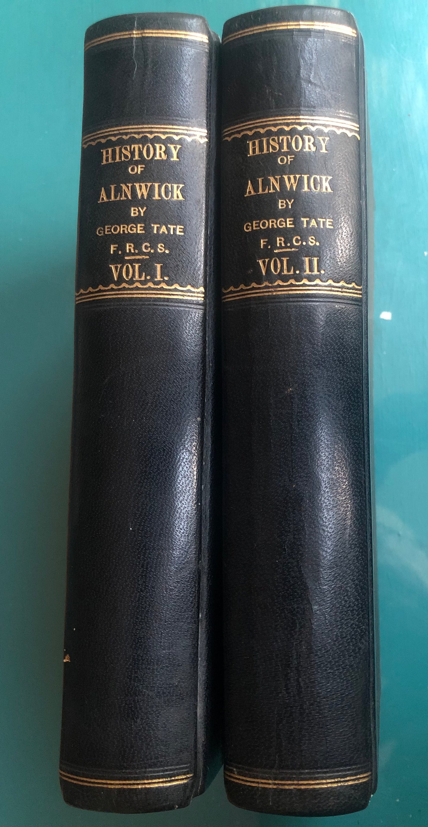 Rare! The History of the Borough, Castle and Barony of Alnwick, Volumes I & II, authored by George Tate.
