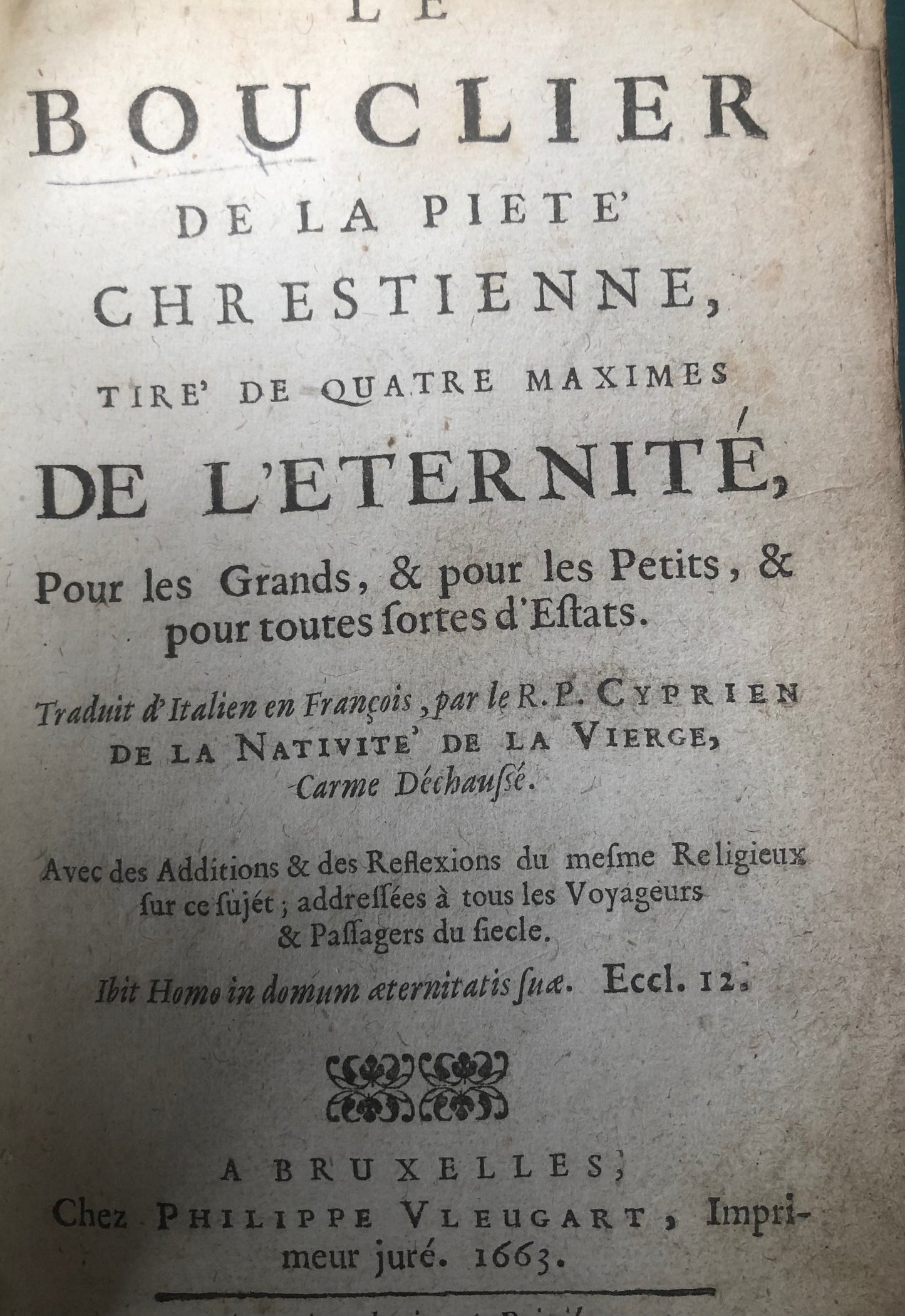 'RARE ! 'Le Bouclier de la Petit Chrestienne Tire de Quatre de Maximes de l'Eternite'1663