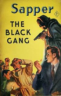 The Black Gang by H.C. McNeile