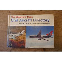The Observer's Basic Civil Aircraft Directory by W. Green and G. Swanborough