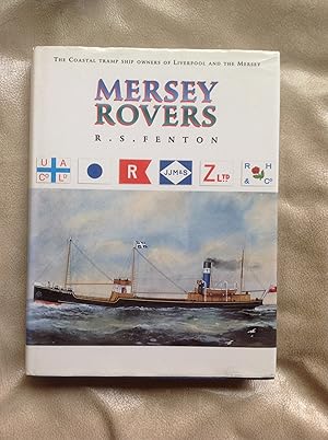 Mersey Rovers by R. S. Fenton, published in 1997 by the World Ship Society Ltd