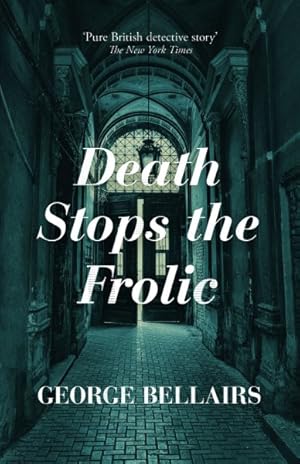 Death Stops the Frolic" by George Bellair