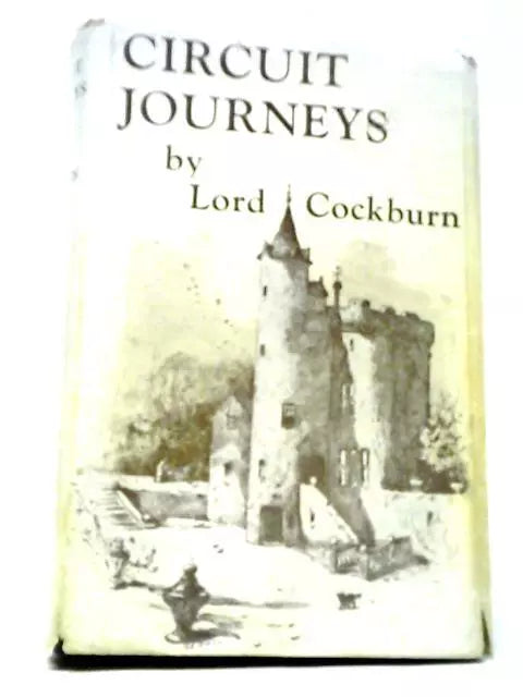 Circuit Journeys by Lord Cockburn, Collectible