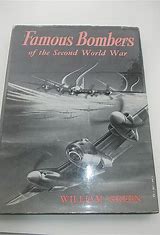 Famous Bombers of the Second World War by William Green