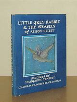 Little Grey Rabbit & the Weasels by Alison Uttley