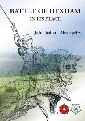 "Battle of Hexham in Its Place"