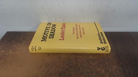 Motive in Shadow by Lesley Egan, published in 1980