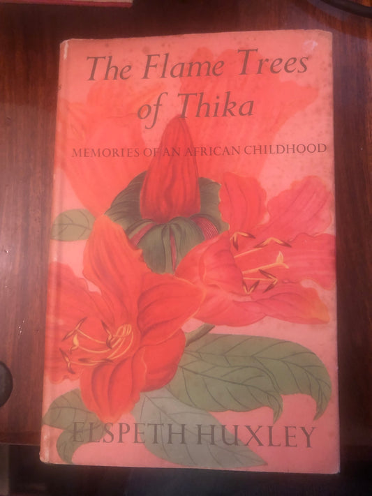 The Flame Trees of Thika. Memories of an African Childhood.