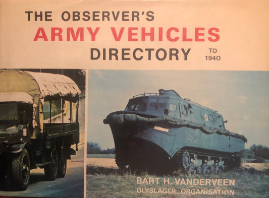 Tanks and Transport Vehicles of World War 2 by the Olyslager Organisation