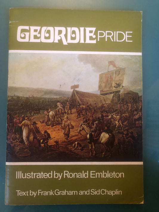Geordie Pride, by Frank Graham, published in 1974.