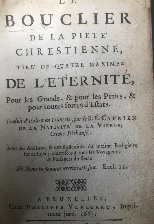 'RARE ! 'Le Bouclier de la Petit Chrestienne Tire de Quatre de Maximes de l'Eternite'1663
