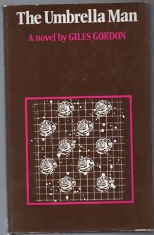 The Umbrella Man by Giles Gordon is a novel published in 1971