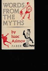 Words from the Myths by Isaac Asimov