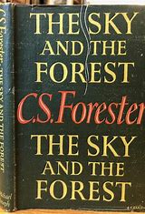 The Sky and the Forest by C.S. Forester, published in 1948 by Michael Joseph